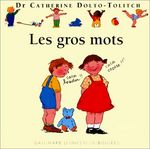 Nom du fichier : Dolto-Les-Gros-Mots.jpg
Poids du fichier : 40KB
Dimensions : 475x473
Ajouté le : 20 Juil 2005 Dolto-Les-Gros-Mots.jpg