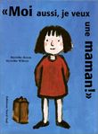 Moi-Aussi-Je-Veux-Une-Maman.jpg